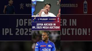 JOFRA ARCHER IN IPL 2025 MEGA AUCTION jofraarcher ipl2025 megaauction [upl. by Neerihs]