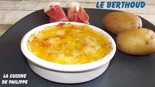 Le Berthoud recette savoyarde [upl. by Ellerey]