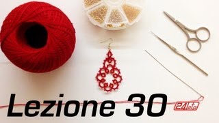 Chiacchierino Ad Ago  30˚ Lezione Orecchino Con Perline Bijoux Tutorial Needle Tatting Stitch Count [upl. by Einnek785]