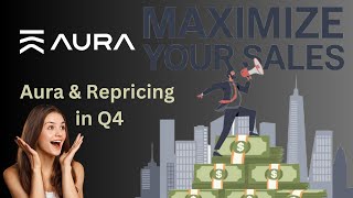 Aura Boosts Your Q4 Sales with LIGHTNING FAST Repricing [upl. by Porta]