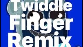 Twiddle finger remix music [upl. by Domenico]