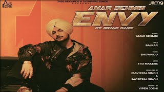 Envy Song  Amar SehmbiSimar KaurShowkiddBalkarAmar Sehmbi and Simar Kaur New Song [upl. by Arad]