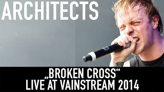 Architects I Broken Cross I Official Livevideo  Vainstream 2014 [upl. by Selbbep]