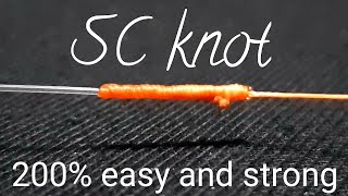 SC knot Braided To Fluorocarbon Leader  Best of the best Fishing knot 200 Stronger and easy [upl. by Forsta74]