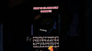 FNAF IS HILARIOUSLY SCARY [upl. by Hsan]