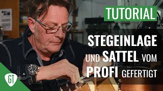 Gitarre Sattel und Steg anfertigen  So machts der Profi  GitarrenTunes zu Gast beim GuitarDoc [upl. by Eusebio]