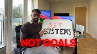 One Habit that is Changing my life Set Systems Not Goals [upl. by Lerraf]