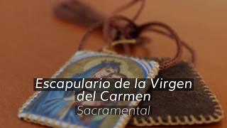 El Escapulario de la Virgen del Carmen [upl. by Sellihca]