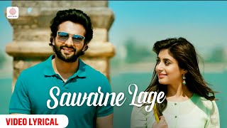 Sawarne Lage  Lyrical  Mitron  Jubin Nautiyal  Tanishk Bagchi  Jackky Bhagnani  Kritika Kamra [upl. by Emlen]