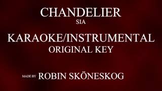 CHANDELIER  SIA KARAOKEINSTRUMENTAL w LYRICS [upl. by Ayhtin]