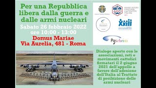 Per una Repubblica libera dalla guerra e dalle armi nucleari [upl. by Eivlys]