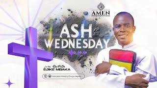 ASH WEDNESDAY  E NO DEY AGAIN PROGRAMME  REV FR EJIKE MBAKA  14022024 [upl. by Neetsirhc]