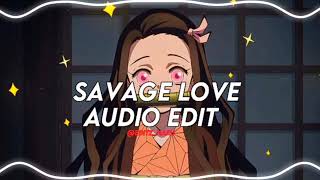 Savage love  Jason Derulo audio edit [upl. by Akir783]