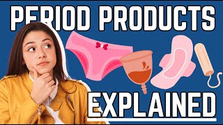 How to Choose the Right Period Product Pads Tampons amp Menstrual Cups [upl. by Kath]