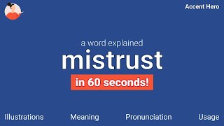 MISTRUST  Meaning and Pronunciation [upl. by Aiahc559]