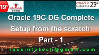 Oracle 19C Data Guard Complete setup from the scratch part1 From Racsinfotech [upl. by Alexina]