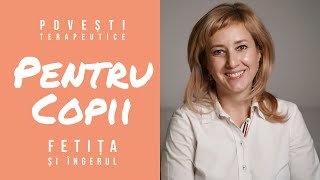 Fetița și îngerul  Povești terapeutice pentru copii  de DR Nancy Davis [upl. by Aleinad]