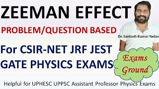 ZEEMAN EFFECT NORMAL amp ANOMALOUS  TOTAL COMPONENTSLINES  ASST PROF UPHESC PHYSICS amp NET EXAM [upl. by Camel]