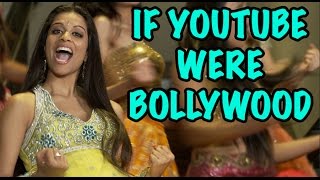 If YouTube Were Bollywood [upl. by Lundin]