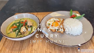 Unglaublich leckeres Grünes Thai Curry mit Huhn  Incredibly Delicious Green Thai Curry with Chicken [upl. by Blight930]