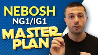 NG1IG1 NEBOSH Exam 12 Step Master Plan  FULL Webinar [upl. by Fanya]