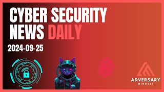 Cyber Security News for 20240925 North Korean IT Workers AI Malware and More [upl. by Gowrie455]