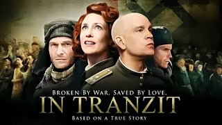 IN TRANZIT 🎬 English Full Movie  Drama Romance  HD 2008 特兰济特集中营  Vera Farmiga [upl. by Vanden201]