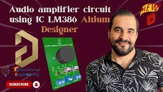 Audio amplifier circuit using IC LM386 using Altium Designer [upl. by Gibbs]