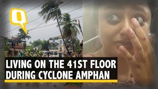 Cyclone Amphan Living on the 41st Floor During a Super Cyclone in Kolkata  The Quint [upl. by Adaha557]