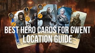 BEST HERO GWENT CARDS Locations Guide  The Witcher 3 [upl. by Efren]