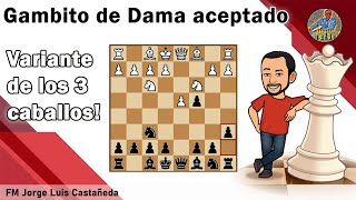 Como volverse un experto en el GAMBITO DE DAMA ACEPTADO  variante de los 3 caballo😎 [upl. by Noiwtna]