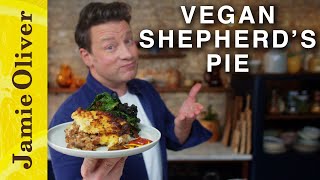 Vegan Shepherds Pie  Jamie Oliver [upl. by Naihtsirc]