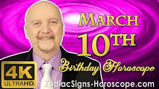 March 10 Zodiac Horoscope and Birthday Personality  Pisces Zodiac  ZodiacSignsHoroscopeCom [upl. by Etireugram]