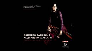 Domenico Gabrielli 1659–1690  Complete Cello Works Guadalupe López Íñiguez [upl. by Malanie]