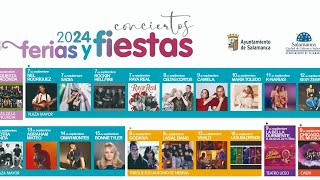 Conciertos de Fiestas de Salamanca 2024 😍 Bonnie Tyler Omar Montes Abraham Mateo Camela Celtas [upl. by Assehc]