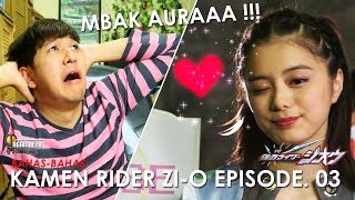 SEMUA SALAH FOKUS SAMA AURA   Kamen Rider ZiO Episode03 Indonesia [upl. by Akenahc]