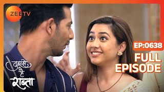 Sampada Scares Avni  Tujhse Hai Raabta  Full ep 638  Zee TV [upl. by Meyeroff]