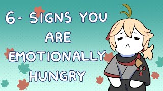 6 Signs of Emotional Hunger [upl. by Koralle]