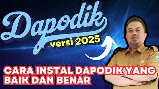 CARA INSTAL DAPODIK 2025 YANG BAIK DAN BENAR [upl. by Acnoib253]