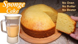 Sponge Cake In Blender  Vanilla Sponge Cake Recipe Without Oven [upl. by Etnaihc]