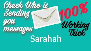 How To Find Sarahah message sender name  Its Really Possible [upl. by Pederson429]