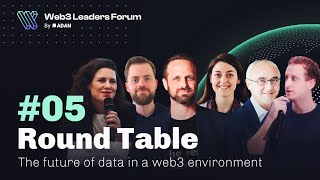 Web3 Leaders Forum Round Table number 2  The future of data in a Web 30 environment [upl. by Atonsah689]