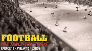 Table Football Monthly January 21 Edition [upl. by Nager]