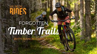 Forgotten Timber Trails with Manon Carpenter in Nesbyen Norway [upl. by Vedette875]