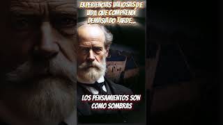 Sabiduría y Reflexiones de William James para una Vida Consciente leccionesdevida sabiduría [upl. by Hassett300]