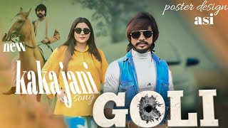 Goli  Kaka Jani  Leatest Punjabi Song Official VideoNew Video Song 2025 Shani Police Shani Nic [upl. by Vivie385]