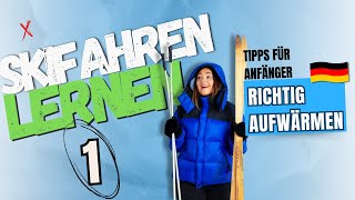 Skifahren lernen  Richtig Aufwärmen  Tipps für Anfänger  Pt 1 [upl. by Alwitt]