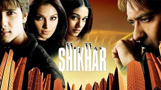 Shikhar 2005 Full Hindi Movie  Ajay Devgn  Shahid Kapoor  Bipasha Basu  Bollywood Drama [upl. by Ahtikal]