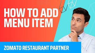 How to add menu items in zomato restaurant partner zomatorestaurantpartner [upl. by Amiarom]