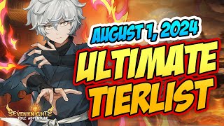 UPDATED ULTIMATE TIERLIST AUGUST 1 2024  SEVEN KNIGHTS IDLE ADVENTURE [upl. by Scoles837]